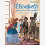 L'Imposteur De Fontainebleau - Tome 20 - Elisabeth, Princesse A Versailles - Tome 20