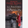 Les Ancetres D'Avalon (Le Cycle D'Avalon, Tome 5)