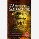 L'Amulette De Samarcande (La Trilogie De Bartimeus, Tome 1)