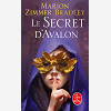 Le Secret D'Avalon (Le Cycle D'Avalon, Tome 3)