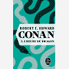 L'Heure Du Dragon (Conan, Tome 2)