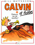 Calvin Et Hobbes Tome 4 Debout Tas De Nouilles - Vol04