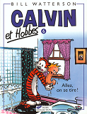 Calvin Et Hobbes Tome 6 Allez, On Se Tire - Vol06