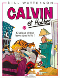 Calvin Et Hobbes Tome 12 Quelque Chose Bave Sous Le Lit - Vol12