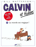 Calvin Et Hobbes Tome 22 Le Monde Est Magique ! - Vol22