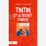 Tintin Et Le Secret D'Herge