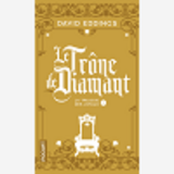 La Trilogie Des Joyaux - Tome 1 Le Trone De Diamant - Vol01