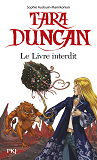 Tara Duncan - Le Livre Interdit