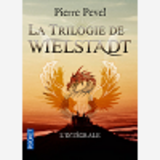 La Trilogie De Wielstadt