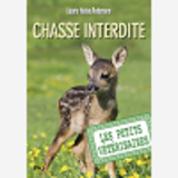 Les Petits Veterinaires - Numero 8 Chasse Interdite - Vol08