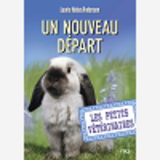 Les Petits Veterinaires - Numero 13 Un Nouveau Depart - Vol13