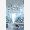 Le Puits Des Memoires - Tome 3 Les Terres De Cristal - Vol03