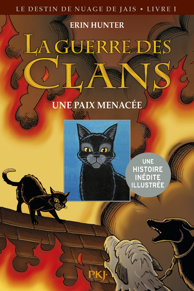 La Guerre Des Clans - Le Destin De Nuage De Jais - Tome 1 Une Paix Menacee -Illustre- - Vol1