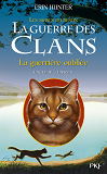 La Guerre Des Clans - Cycle Iv Les Signes Du Destin - Tome 5 La Guerriere Oubliee - Vol05