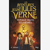 Les Aventures Du Jeune Jules Verne - Tome 3 Voyagedans Les Abimes - Vol03