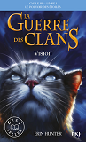 La Guerre Des Clans Cycle Iii Le Pouvoir Des Etoiles - Tome 1 Vision - Vol01