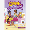 Geek Club - Tome 1 Le Code Secret De L'Amitie - Vol01