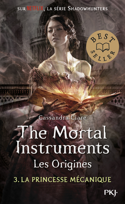 The Mortal Instruments - Les Origines - Tome 3 La Princesse Mecanique - Vol03