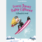 Emma James Super Espionne - Tome 1 Chaud Et Froid - Vol01