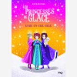 Les Princesses De Glace - Tome 3 L'Arc-En-Ciel Gele - Vol03