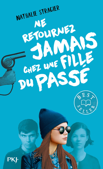 Ne Retournez Jamais Chez Une Fille Du Passe - Tome 2 - Vol02