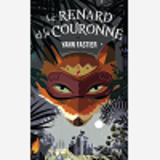 Le Renard Et La Couronne