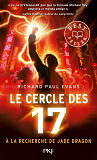 Le Cercle Des 17 - Tome 4 A La Recherche De Jade Dragon - Vol04