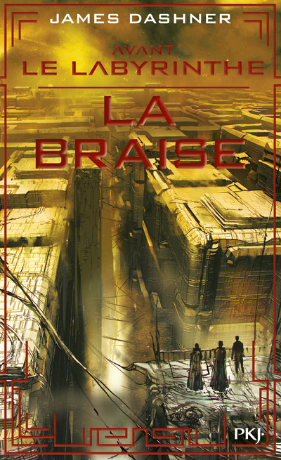 Avant Le Labyrinthe - Tome 5 La Braise - Vol05