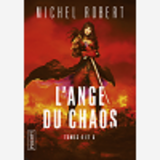 L'Ange Du Chaos - Tomes 4 Et 5 - Vol02