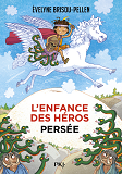 L'Enfance Des Heros - Tome 1 Persee - Vol05                                                         