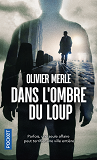 Dans L'Ombre Du Loup                                                                                