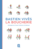 La Boucherie - Autopsie D'Une Histoire D'Amour