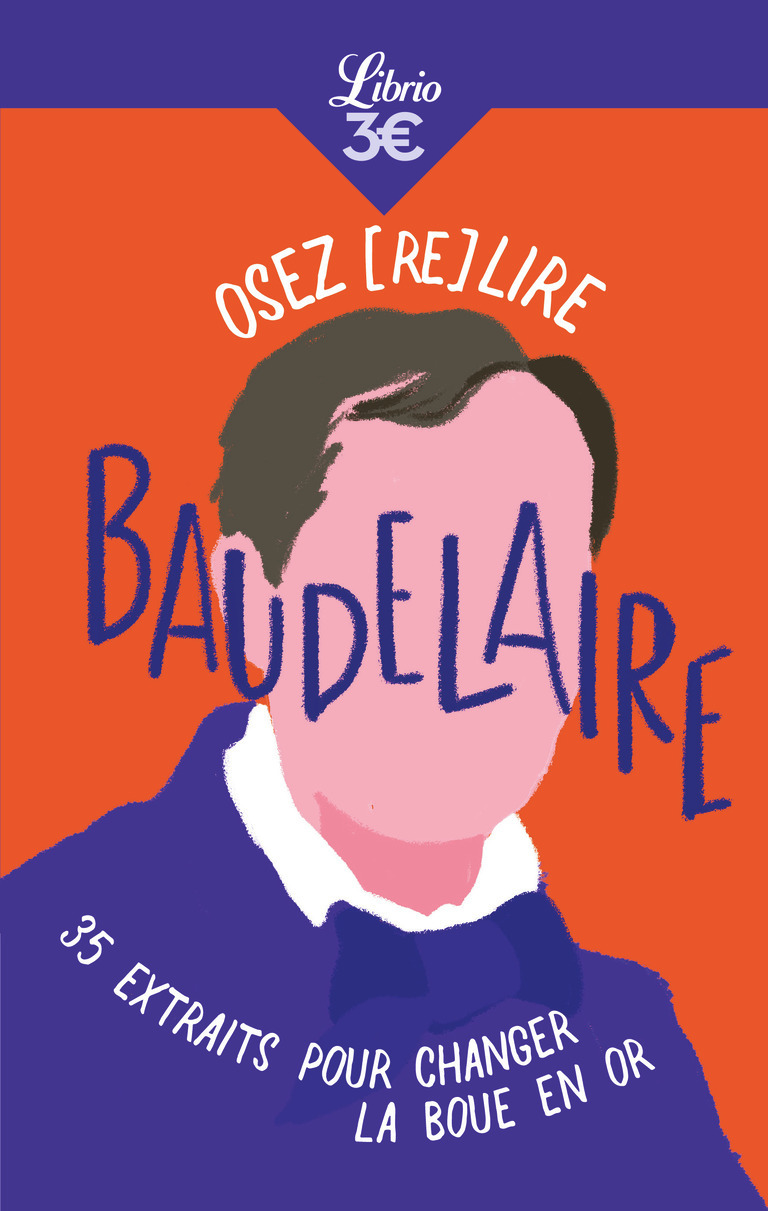 Osez (Re)Lire Baudelaire                                                                            