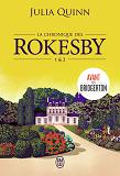 La Chronique Des Rokesby -1 Et 2 - A Cause De Mlle Bridgerton - Un Petit Mensong - A Cause De Mlle B