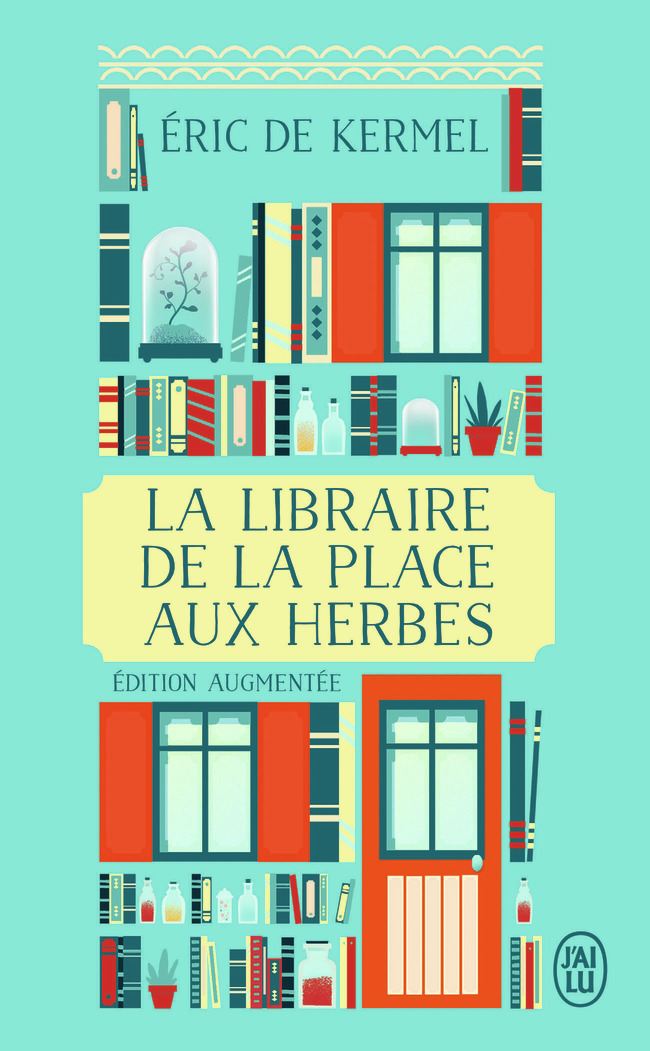 La Libraire De La Place Aux Herbes - Edition Augmentee                                              