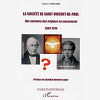 La Societe De Saint-Vincent-De-Paul - Une Memoire Des Origines En Mouvement 1833-1914 - Emmanuel Bai