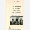 Les Francais De Tunisie (1930-1950)