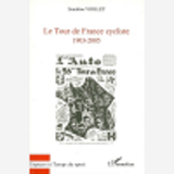 Le Tour De France Cycliste - 1903-2005