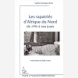 Les Rapatries D'Afrique Du Nord De 1956 A Nos Jours