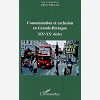 Consommation Et Exclusion En Grande-Bretagne - Xixeme-Xxeme Siecles