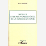 Matsoua Et Le Mouvement D'Eveil De La Conscience Noire