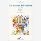 Les Comtes Schonborn (1642-1756) - Tome 1 : Les Fondateurs