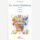 Les Comtes Schonborn (1642-1756) - Tome 2 : Les Heritiers