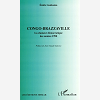 Congo-Brazzaville La Clameur Democratique Des Annees 1990