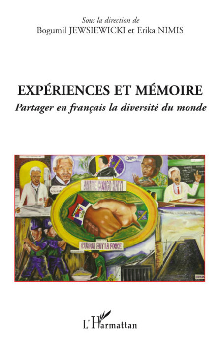 Experiences Et Memoire - Partager En Francais La Diversite Du Monde