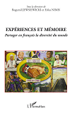 Experiences Et Memoire - Partager En Francais La Diversite Du Monde