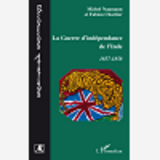 La Guerre D'Independance De L'Inde - 1857-1858