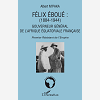 Felix Eboue 1884-1944 - Gouverneur General De L'Afrique Equatoriale Francaise - Premier Resistant De