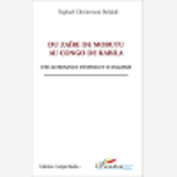 Du Zaire De Mobutu Au Congo De Kabila - Une Alternance D'Espoir Et D'Angoisse