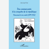 Des Commercants A La Conquete De La Republique - Mascuraud Et Son Comite (1899-1926)